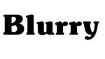 Blurry